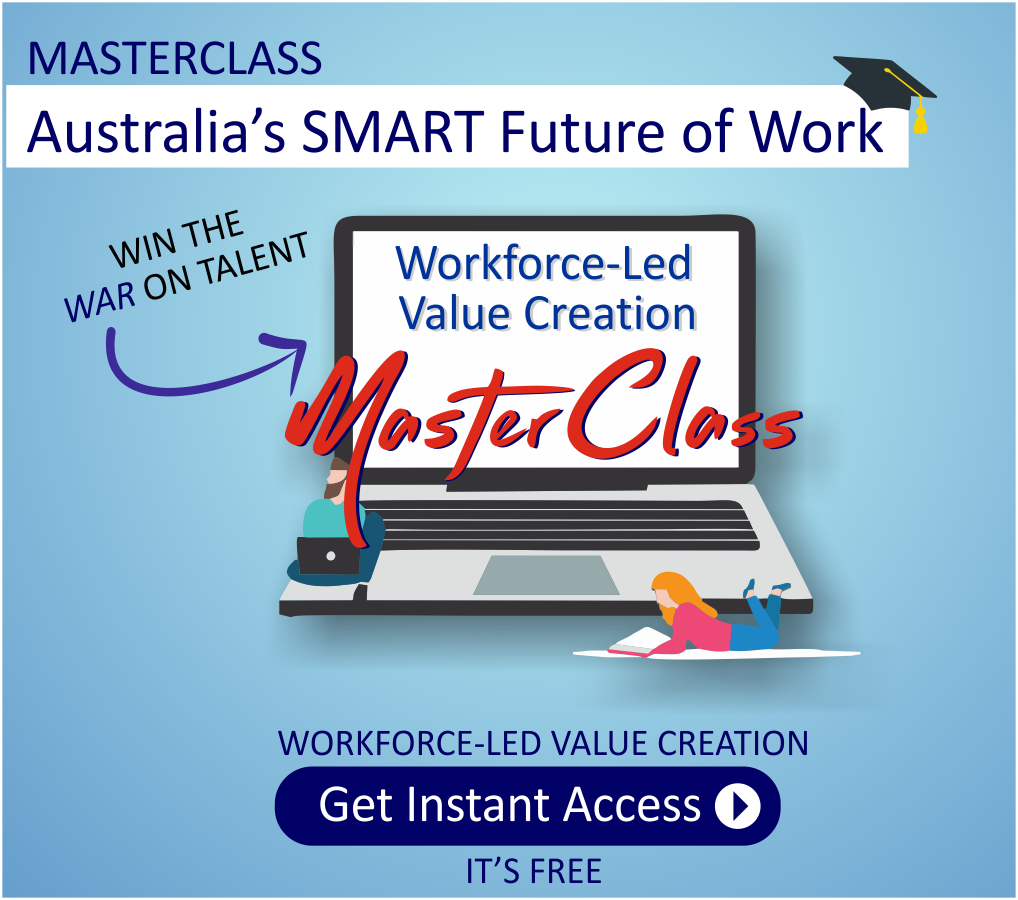 [FREE MasterClass] Workforce-led Value Creation – Australia's SMART Future of Work by Intellisolve